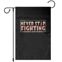Endometrial Cancer Fighter Garden Flag Never Stop Fighting Peach Ribbon