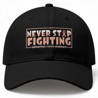 Endometrial Cancer Fighter Baseball Cap Never Stop Fighting Peach Ribbon