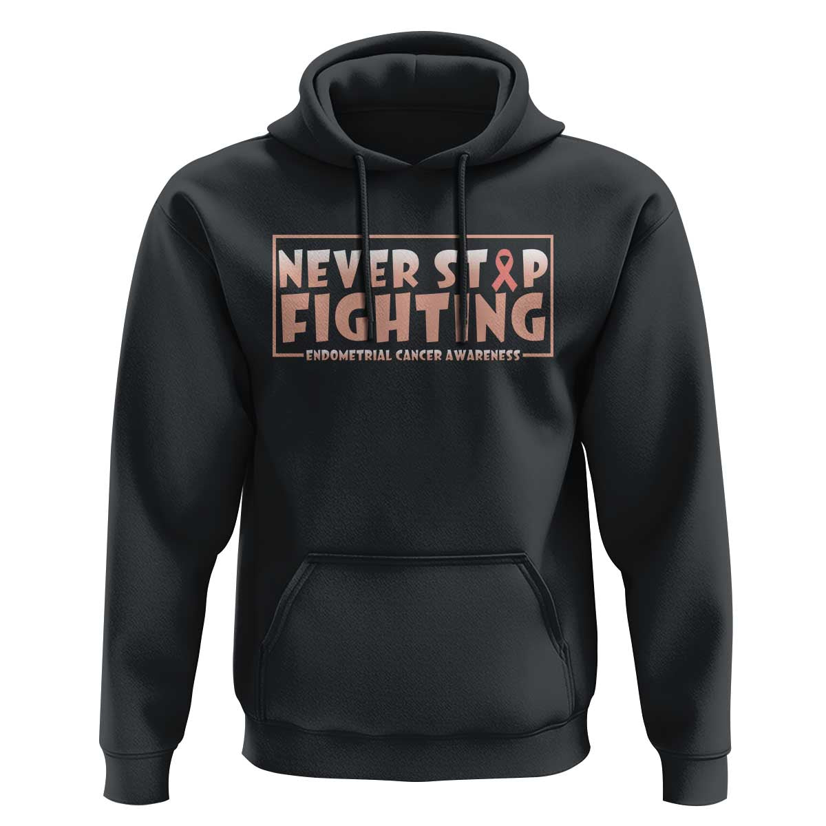 Endometrial Cancer Fighter Hoodie Never Stop Fighting Peach Ribbon