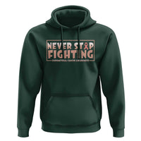Endometrial Cancer Fighter Hoodie Never Stop Fighting Peach Ribbon