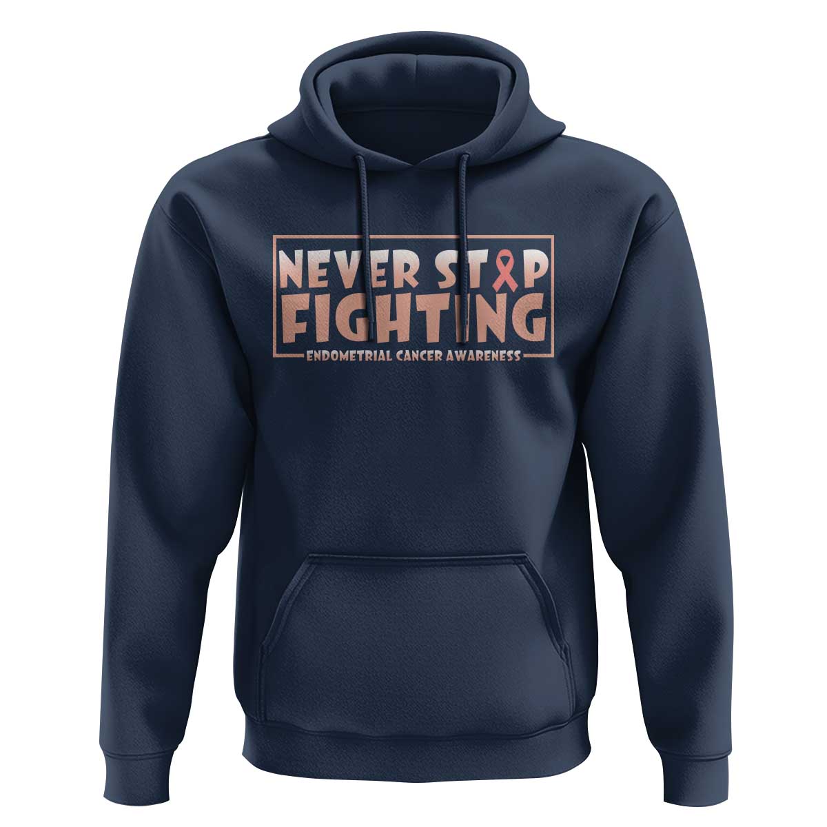 Endometrial Cancer Fighter Hoodie Never Stop Fighting Peach Ribbon