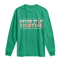 Endometrial Cancer Fighter Long Sleeve Shirt Never Stop Fighting Peach Ribbon