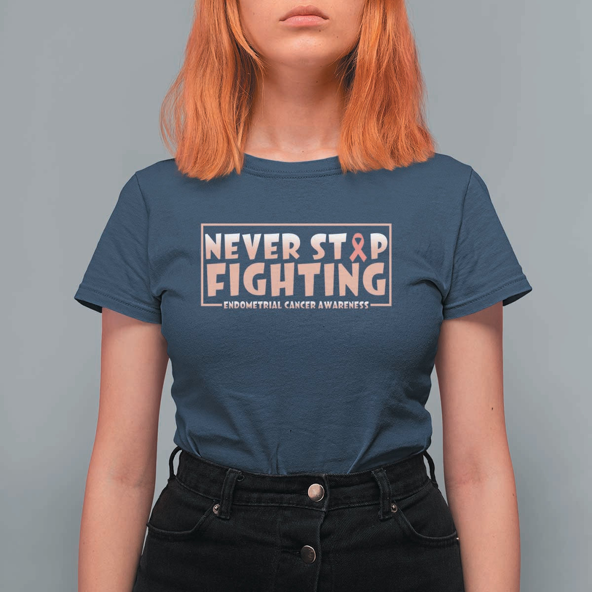 Endometrial Cancer Fighter T Shirt For Women Never Stop Fighting Peach Ribbon