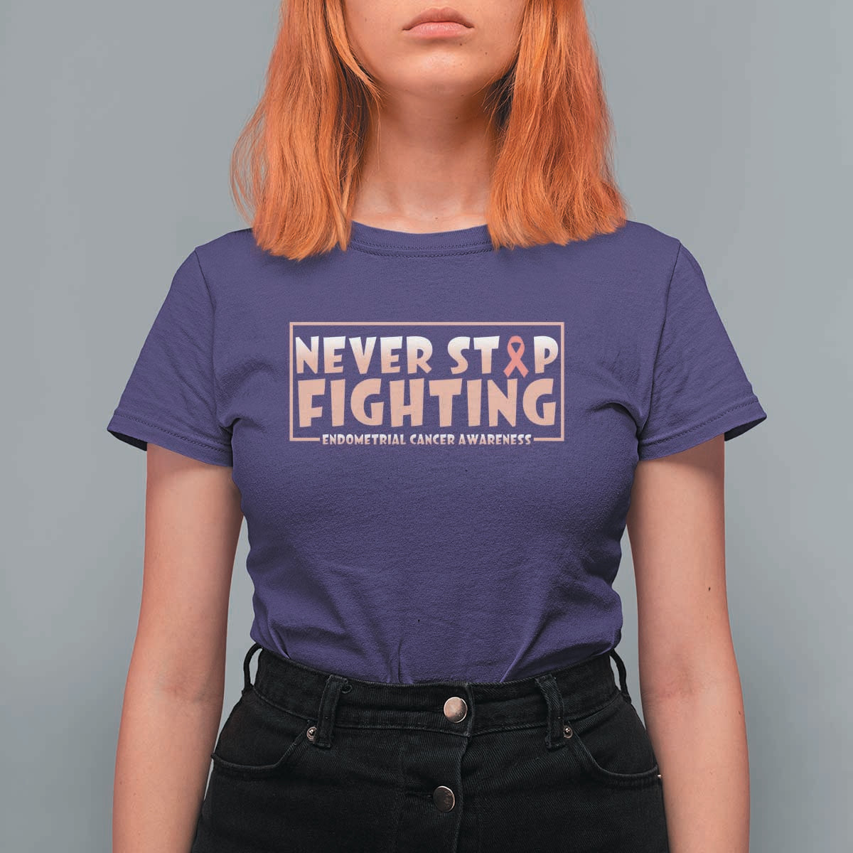 Endometrial Cancer Fighter T Shirt For Women Never Stop Fighting Peach Ribbon