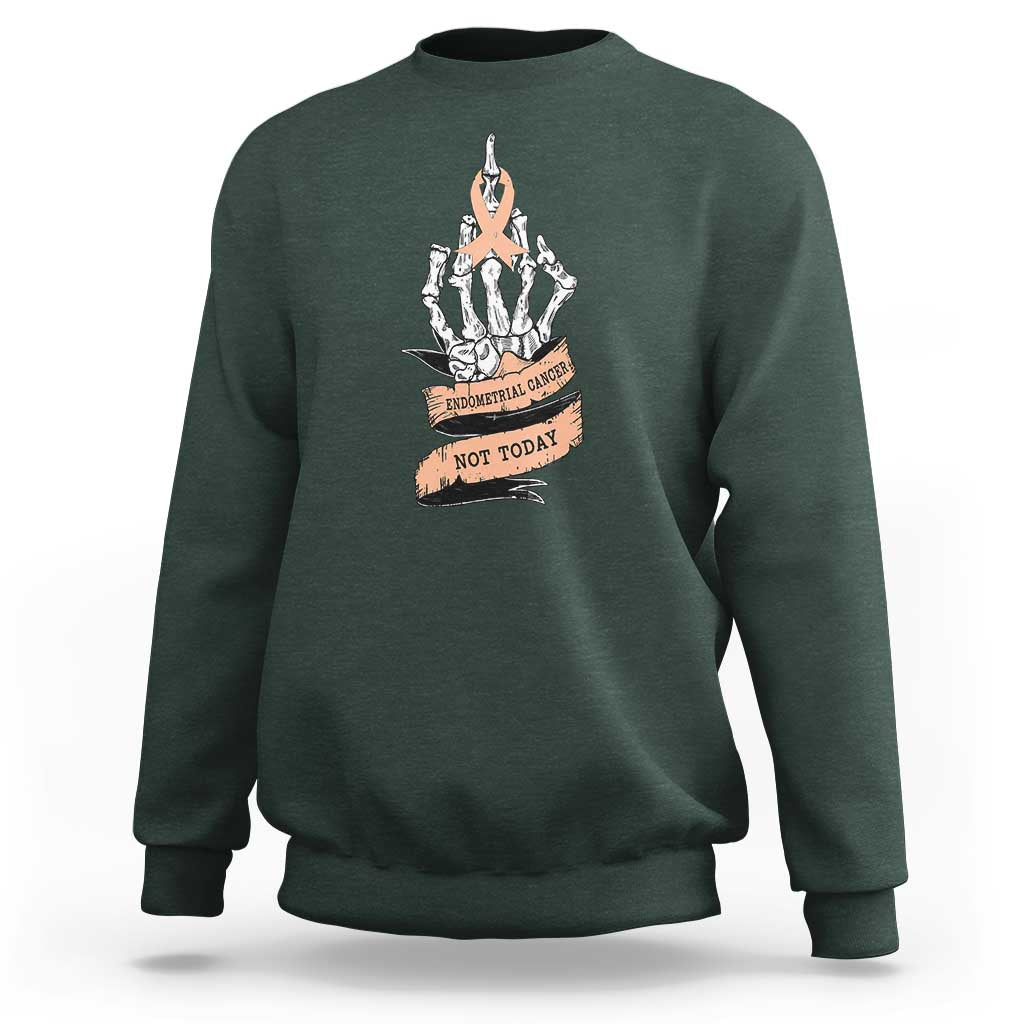 Funny Endometrial Cancer Skeleton Not Today Sweatshirt Fighter Peach Ribbon