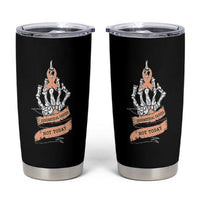 Funny Endometrial Cancer Skeleton Not Today Tumbler Cup Fighter Peach Ribbon