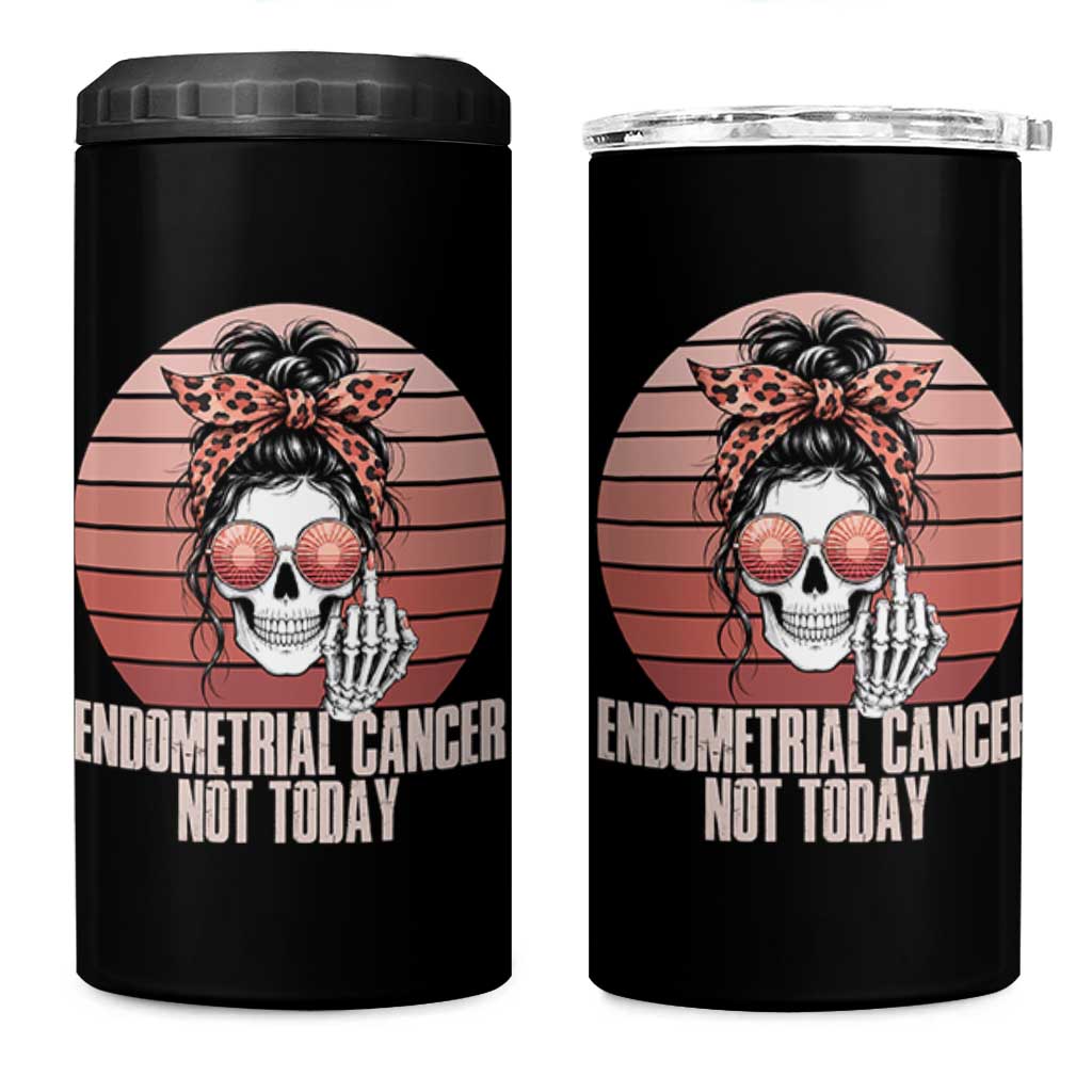 Vintage Endometrial Cancer Not Today 4 in 1 Can Cooler Tumbler Skeleton Warrior Fighter