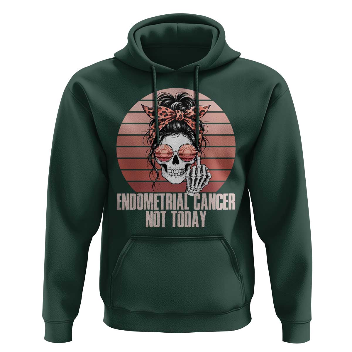 Vintage Endometrial Cancer Not Today Hoodie Skeleton Warrior Fighter