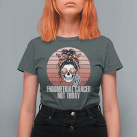 Vintage Endometrial Cancer Not Today T Shirt For Women Skeleton Warrior Fighter
