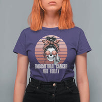 Vintage Endometrial Cancer Not Today T Shirt For Women Skeleton Warrior Fighter