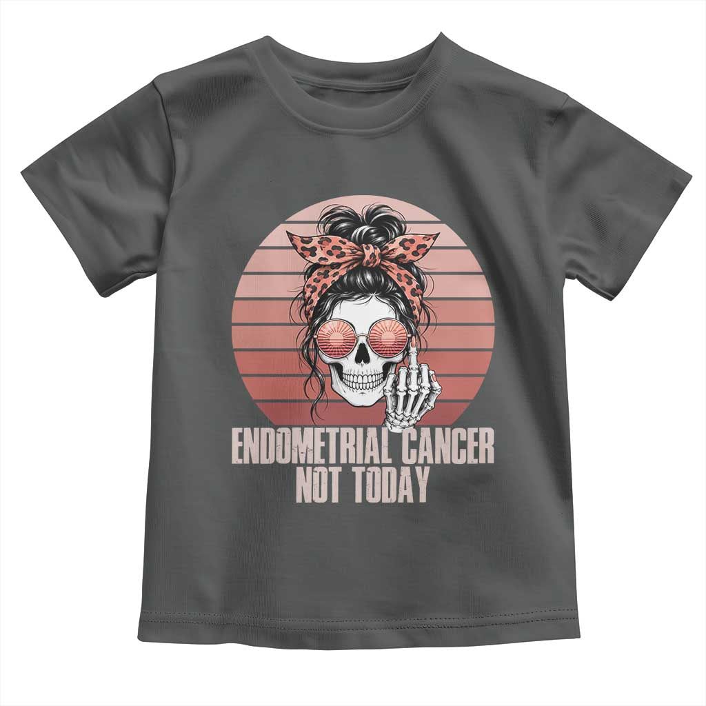 Vintage Endometrial Cancer Not Today Toddler T Shirt Skeleton Warrior Fighter