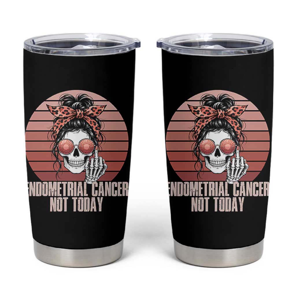 Vintage Endometrial Cancer Not Today Tumbler Cup Skeleton Warrior Fighter