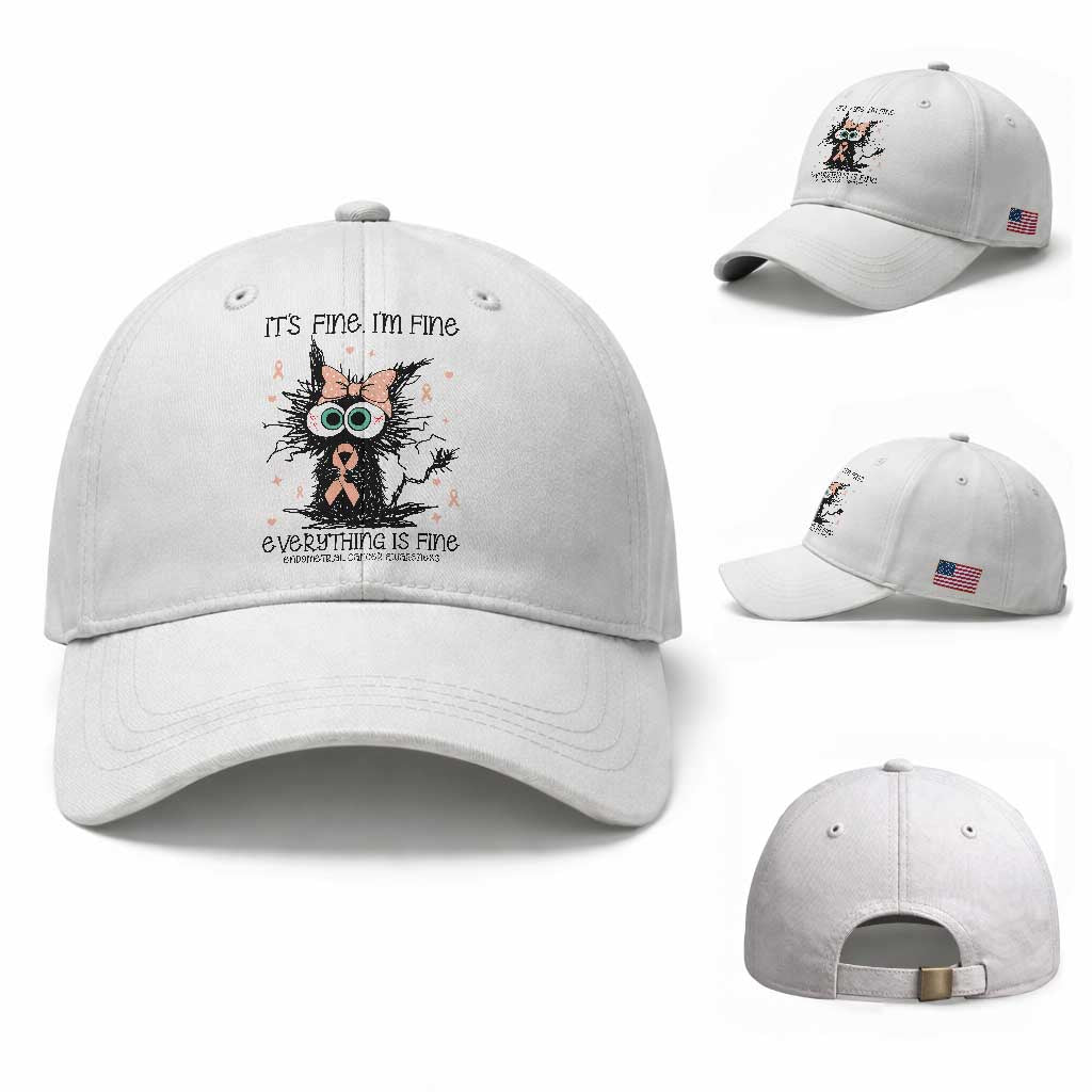 Funny Black Cat Endometrial Cancer Awareness Baseball Cap Its Fine Im Fine Everything Is Fine