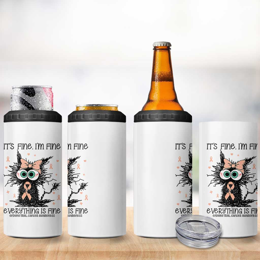 Funny Black Cat Endometrial Cancer Awareness 4 in 1 Can Cooler Tumbler Its Fine Im Fine Everything Is Fine