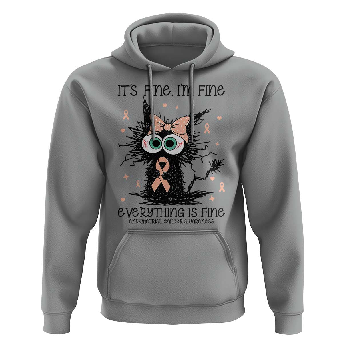 Funny Black Cat Endometrial Cancer Awareness Hoodie Its Fine Im Fine Everything Is Fine