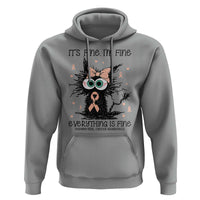 Funny Black Cat Endometrial Cancer Awareness Hoodie Its Fine Im Fine Everything Is Fine