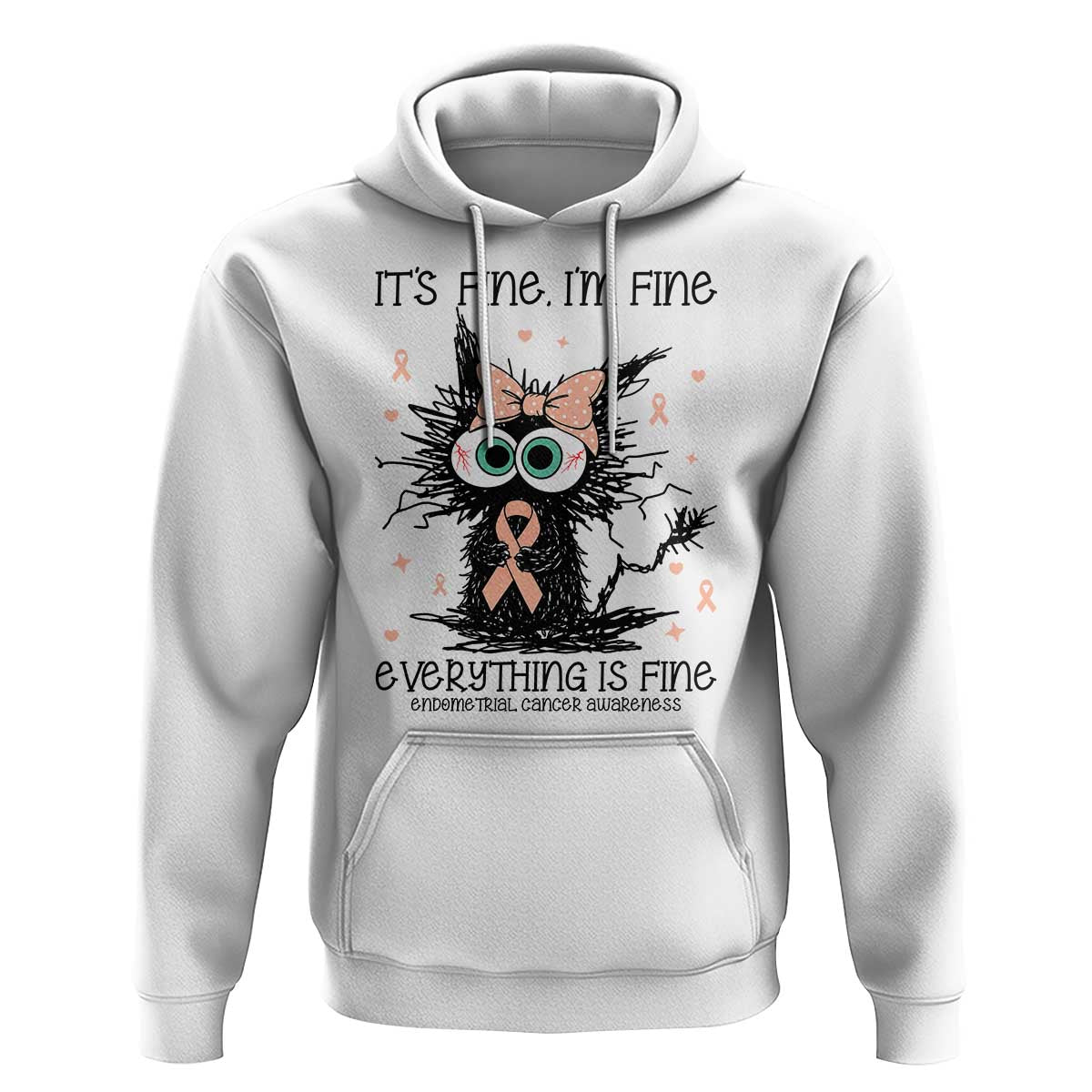 Funny Black Cat Endometrial Cancer Awareness Hoodie Its Fine Im Fine Everything Is Fine