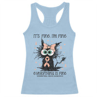 Funny Black Cat Endometrial Cancer Awareness Racerback Tank Top Its Fine Im Fine Everything Is Fine