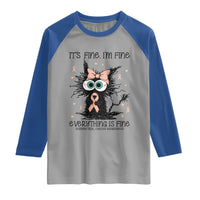 Funny Black Cat Endometrial Cancer Awareness Raglan Shirt Its Fine Im Fine Everything Is Fine