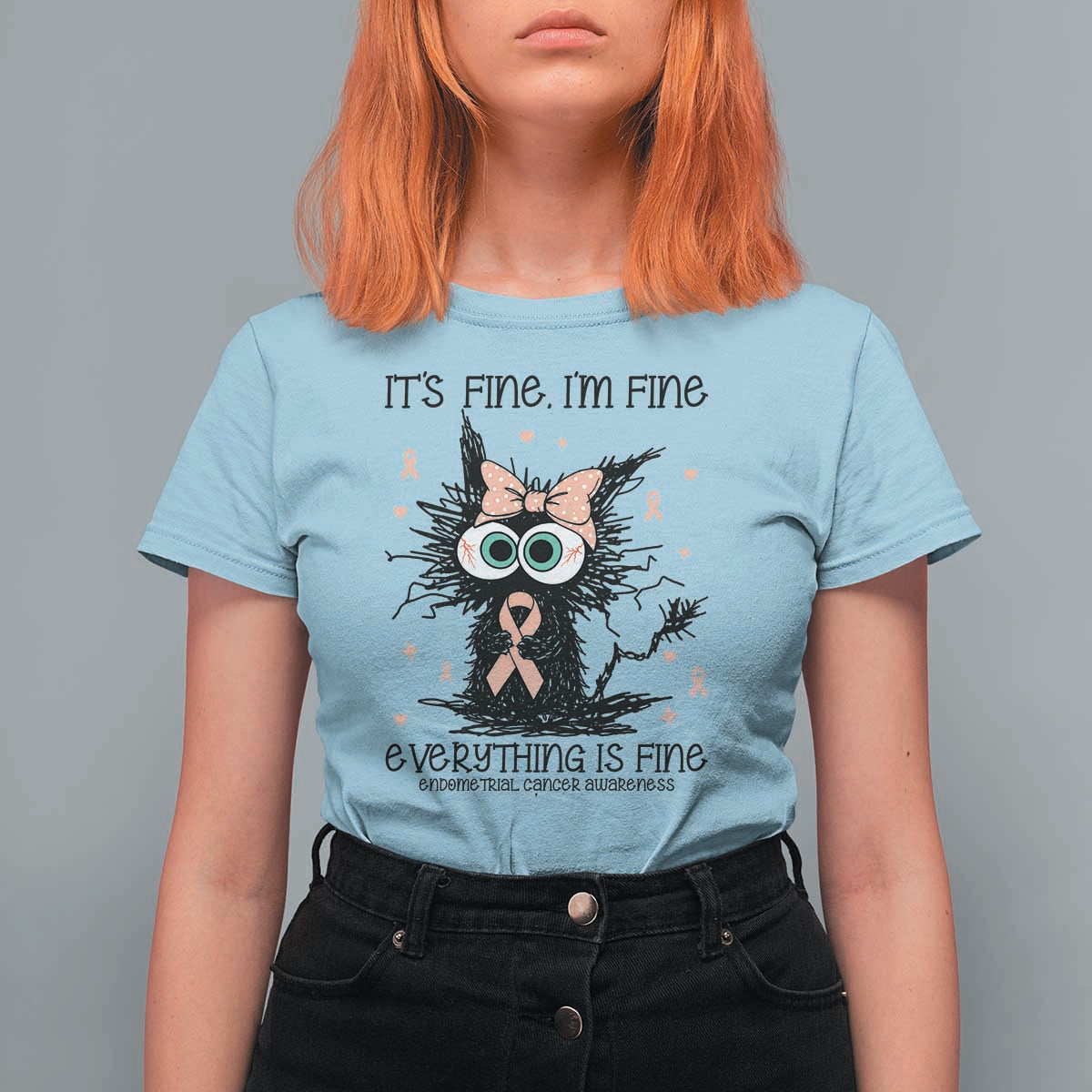 Funny Black Cat Endometrial Cancer Awareness T Shirt For Women Its Fine Im Fine Everything Is Fine