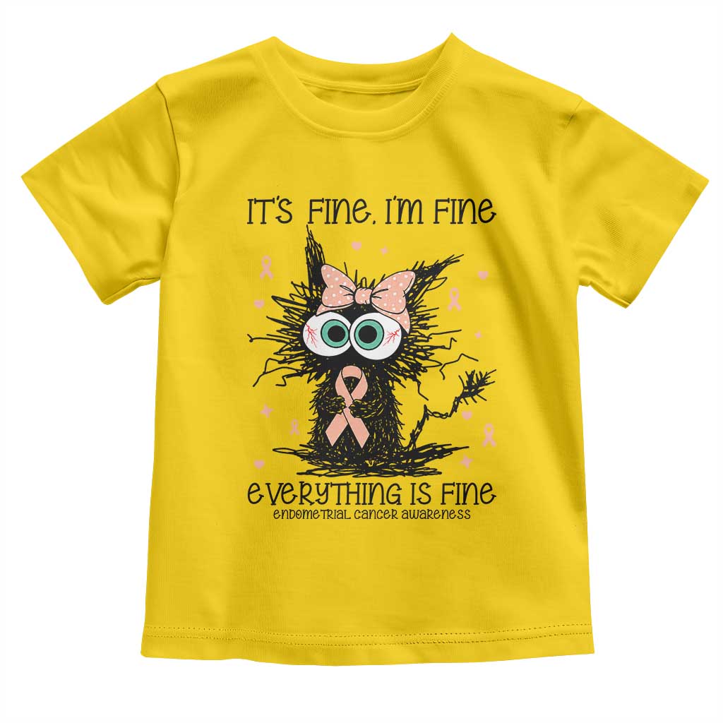 Funny Black Cat Endometrial Cancer Awareness Toddler T Shirt Its Fine Im Fine Everything Is Fine