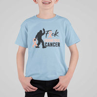 Funny Bigfoot Fuck Endometrial Cancer Awareness Gift T Shirt For Kid