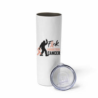 Funny Bigfoot Fuck Endometrial Cancer Awareness Gift Skinny Tumbler