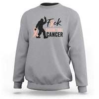 Funny Bigfoot Fuck Endometrial Cancer Awareness Gift Sweatshirt