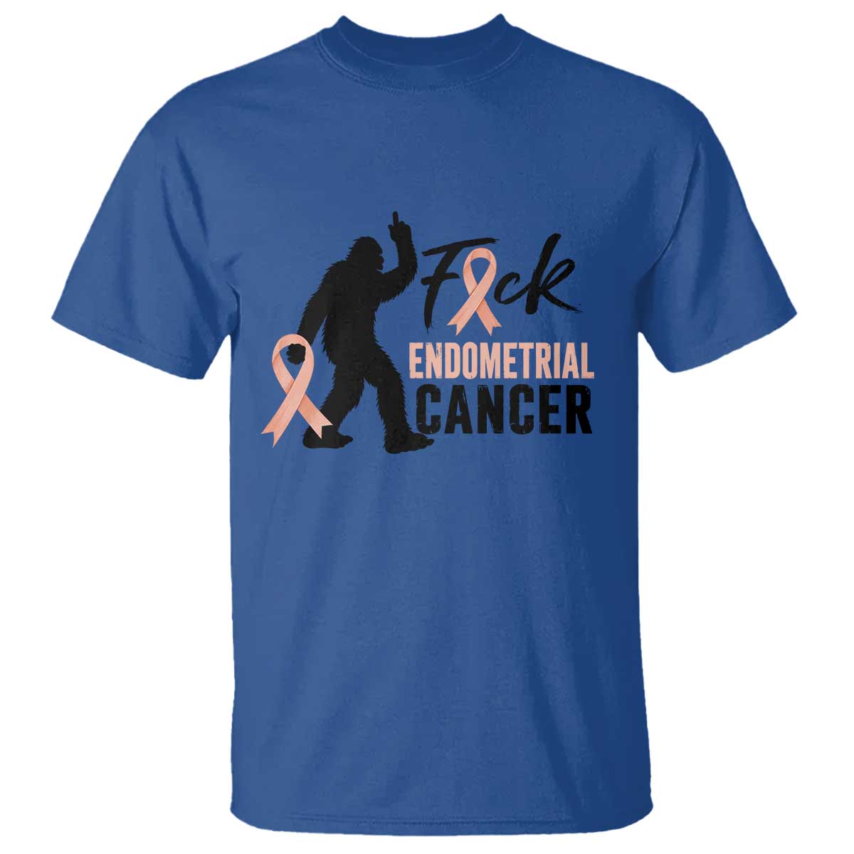 Funny Bigfoot Fuck Endometrial Cancer Awareness Gift T Shirt