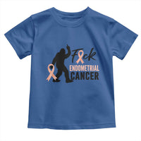 Funny Bigfoot Fuck Endometrial Cancer Awareness Gift Toddler T Shirt