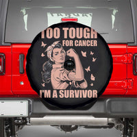 Endometrial Cancer Warrior Spare Tire Cover Too Tough For Cancer Im A Survivor