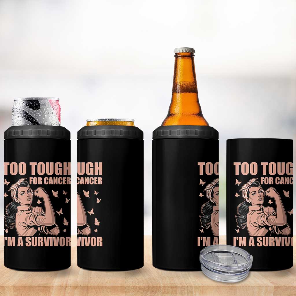 Endometrial Cancer Warrior 4 in 1 Can Cooler Tumbler Too Tough For Cancer Im A Survivor