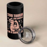 Endometrial Cancer Warrior 4 in 1 Can Cooler Tumbler Too Tough For Cancer Im A Survivor