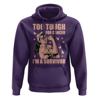 Endometrial Cancer Warrior Hoodie Too Tough For Cancer Im A Survivor