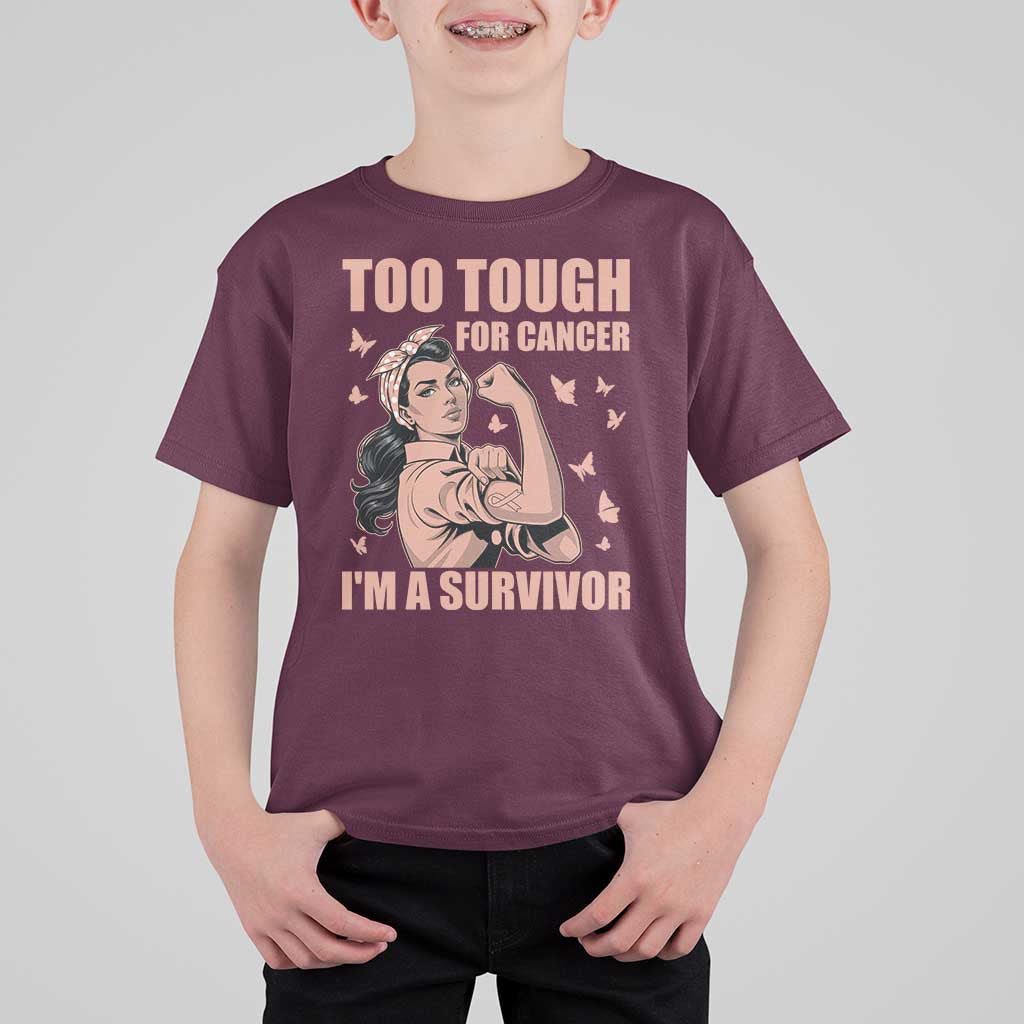 Endometrial Cancer Warrior T Shirt For Kid Too Tough For Cancer Im A Survivor