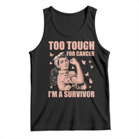 Endometrial Cancer Warrior Tank Top Too Tough For Cancer Im A Survivor