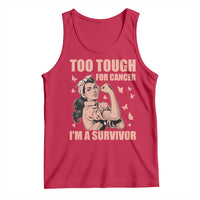 Endometrial Cancer Warrior Tank Top Too Tough For Cancer Im A Survivor