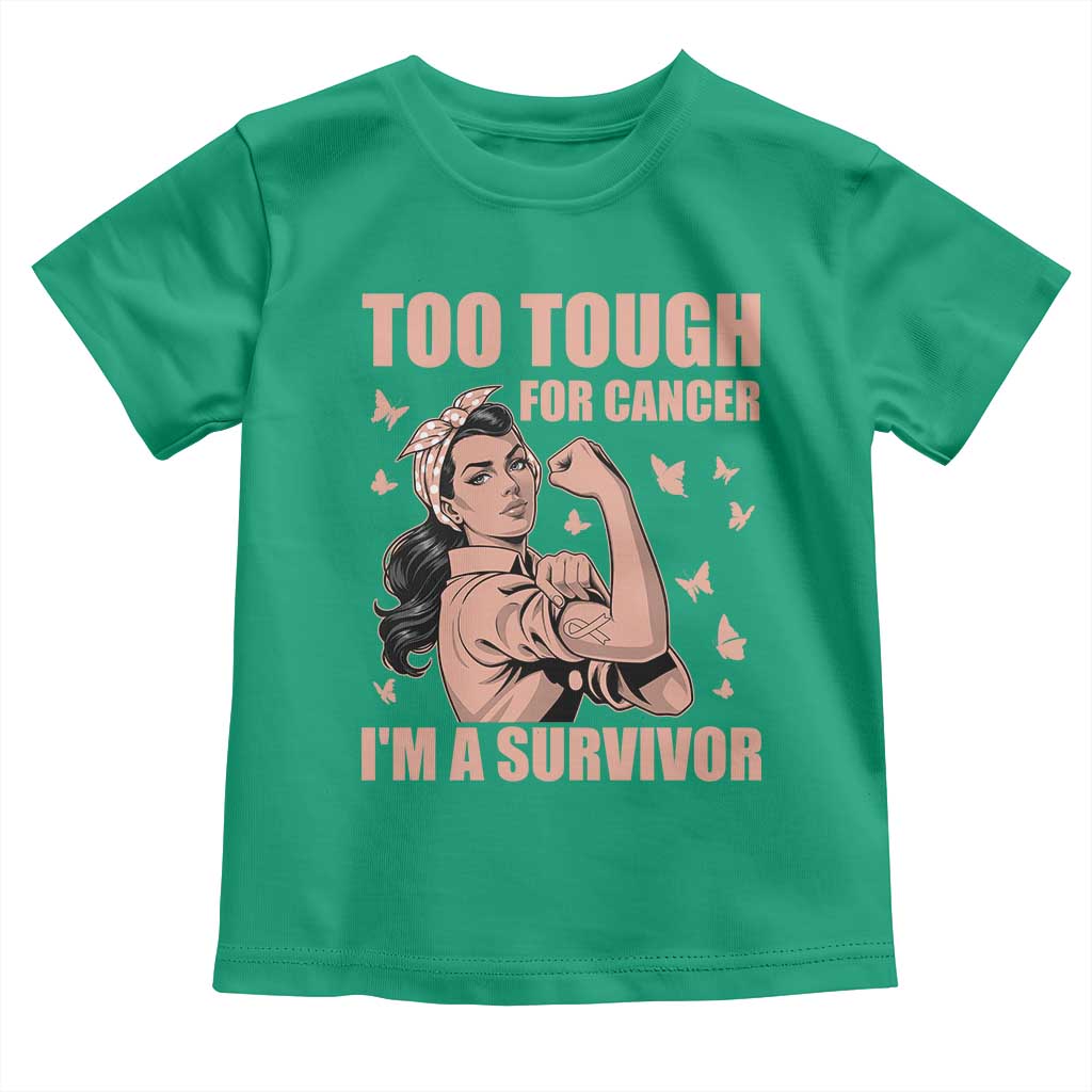 Endometrial Cancer Warrior Toddler T Shirt Too Tough For Cancer Im A Survivor