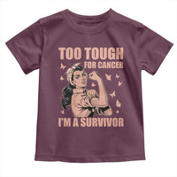 Endometrial Cancer Warrior Toddler T Shirt Too Tough For Cancer Im A Survivor