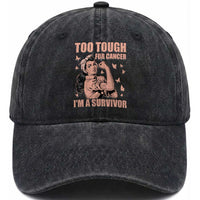Endometrial Cancer Warrior Washed Cotton Baseball Cap Too Tough For Cancer Im A Survivor