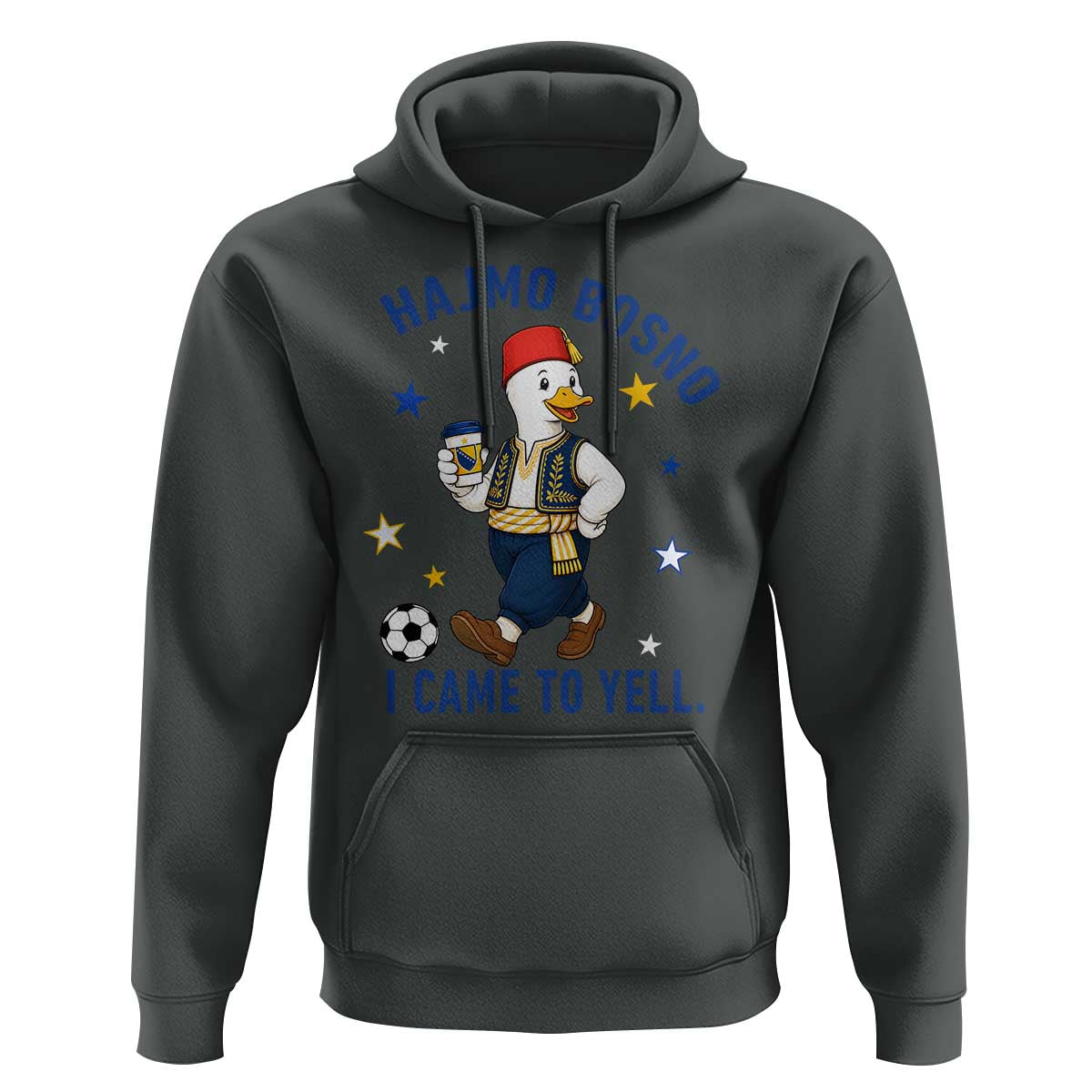 Hajmo Bosno I Came To Yell Hoodie Funny Bosnia Goose Game Day Gift