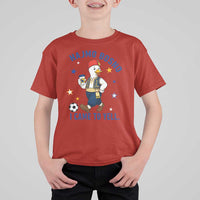 Hajmo Bosno I Came To Yell T Shirt For Kid Funny Bosnia Goose Game Day Gift