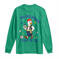 Hajmo Bosno I Came To Yell Long Sleeve Shirt Funny Bosnia Goose Game Day Gift