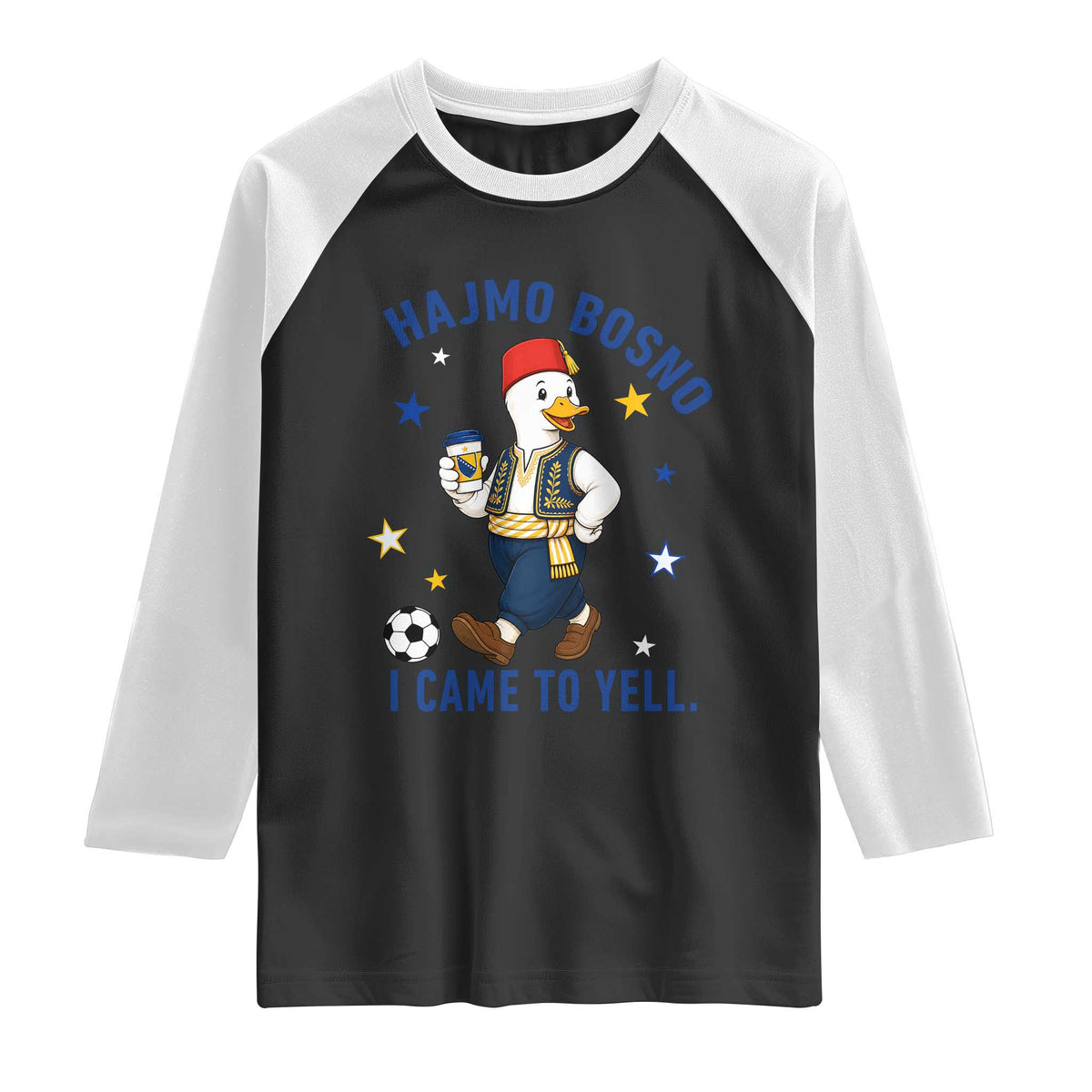 Hajmo Bosno I Came To Yell Raglan Shirt Funny Bosnia Goose Game Day Gift