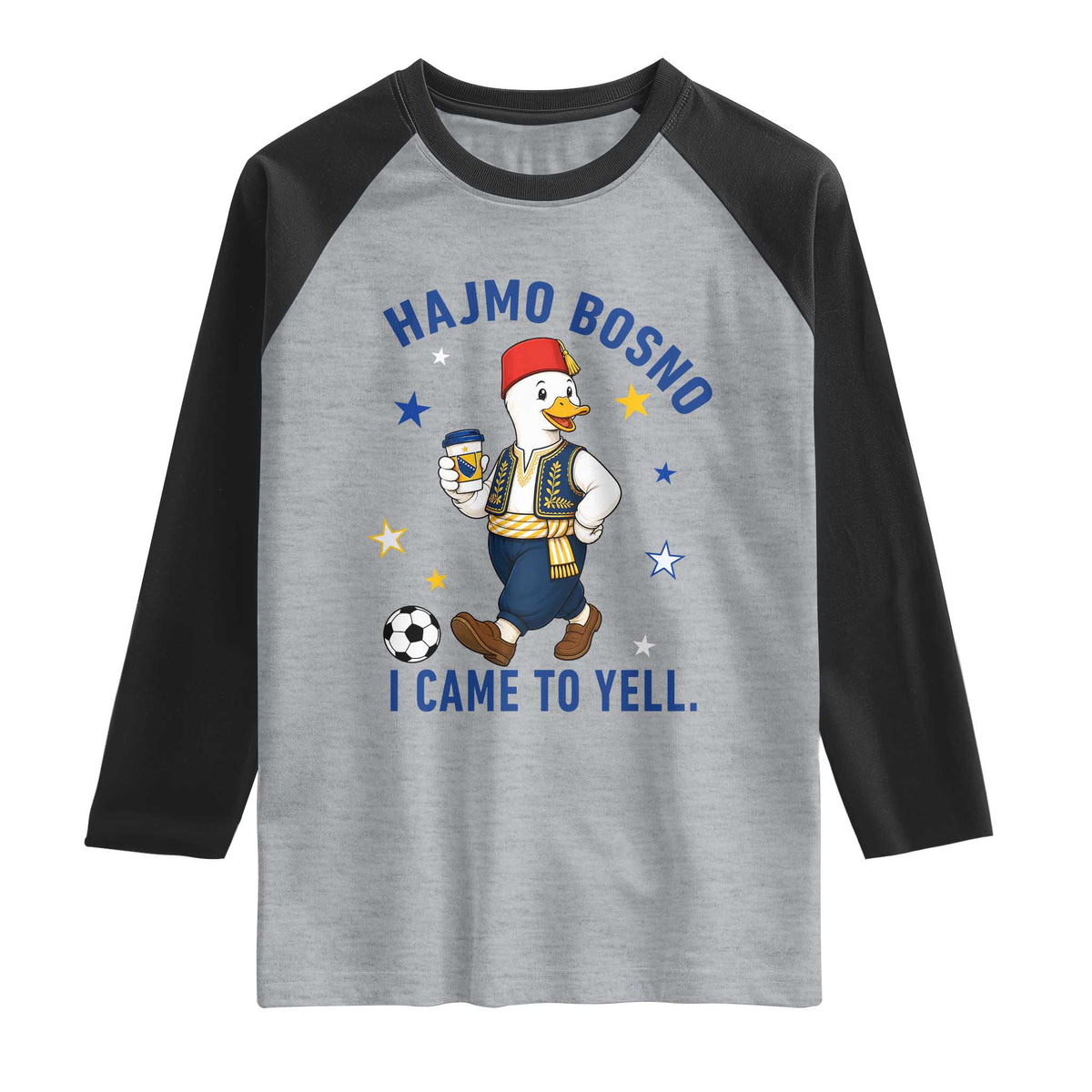 Hajmo Bosno I Came To Yell Raglan Shirt Funny Bosnia Goose Game Day Gift