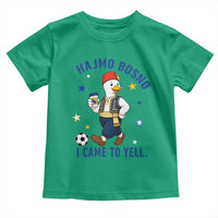Hajmo Bosno I Came To Yell Toddler T Shirt Funny Bosnia Goose Game Day Gift