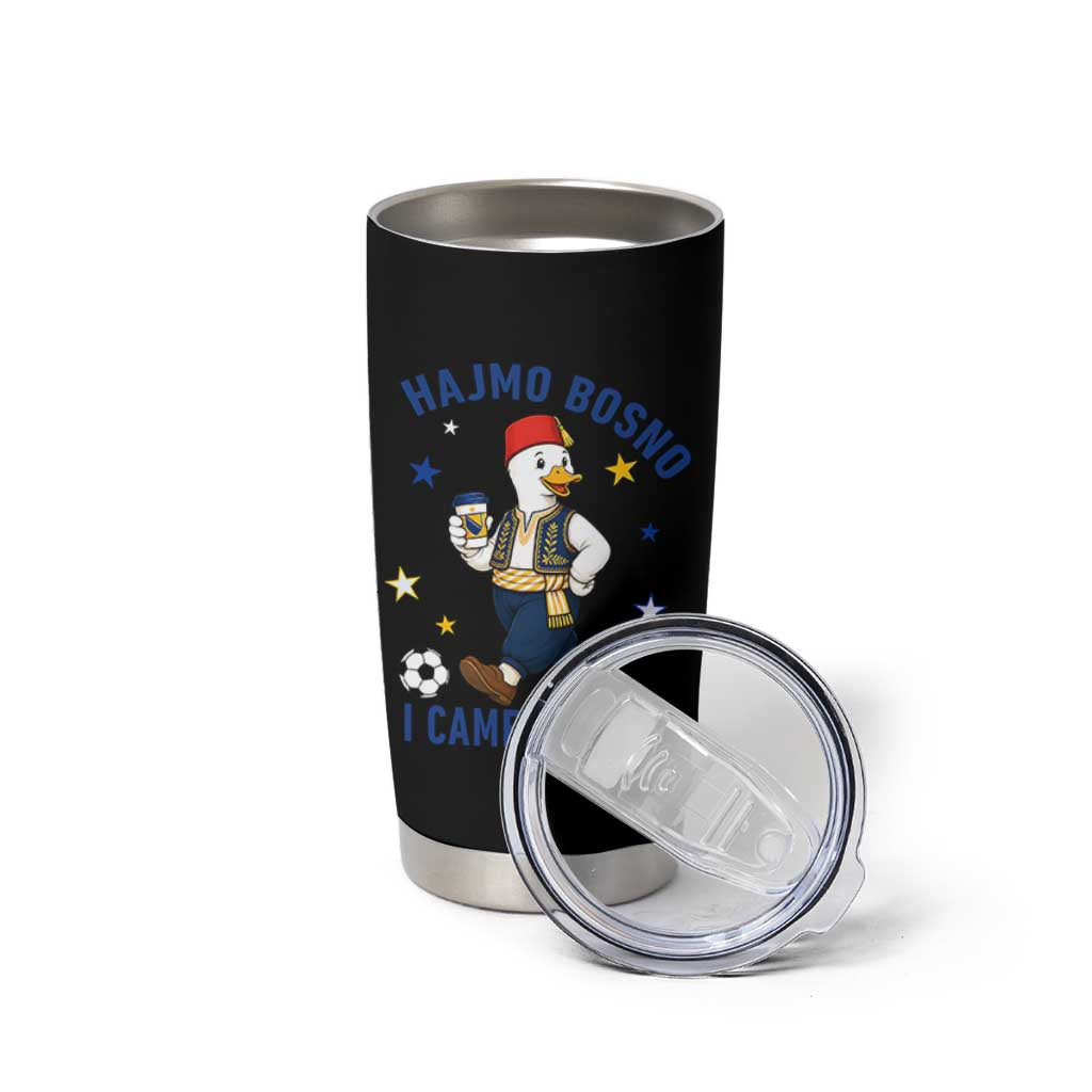 Hajmo Bosno I Came To Yell Tumbler Cup Funny Bosnia Goose Game Day Gift