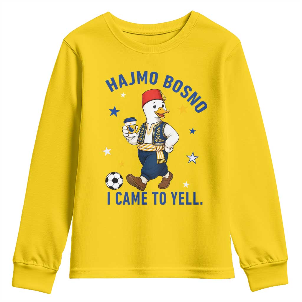 Hajmo Bosno I Came To Yell Youth Sweatshirt Funny Bosnia Goose Game Day Gift