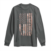 Patriotic Endometrial Cancer Awareness Long Sleeve Shirt Her Fight Our Fight