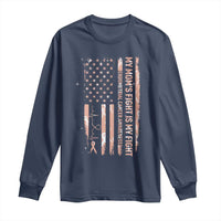 American Flag Endometrial Cancer Support Long Sleeve Shirt My Moms Fight My Fight
